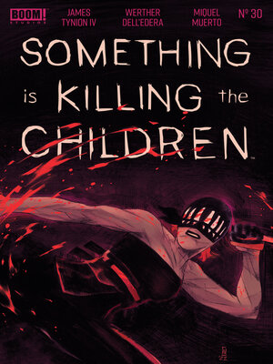 cover image of Something is Killing the Children (2019), Issue 30